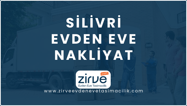 Silivri Evden Eve Nakliyat