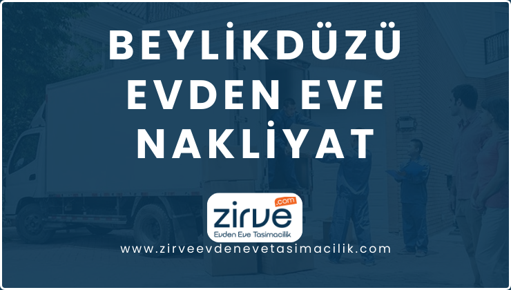 Beylikdüzü Evden Eve Nakliyat