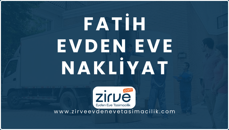 Fatih Evden Eve Nakliyat